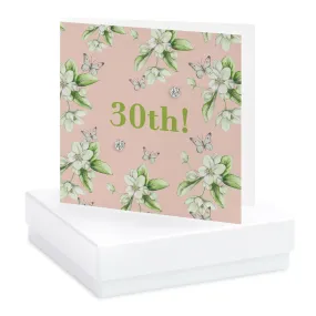 Bright Blooms 30th Birthday Boxed Card with Jewellery BE019